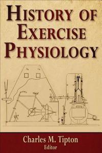 History of Exercise Physiology