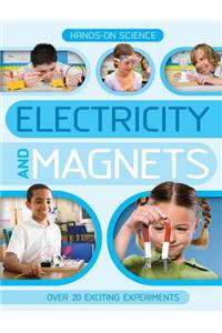 Hands-On Science: Electricity and Magnets