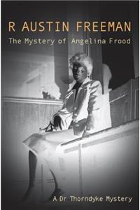 Mystery of the Angelina Frood