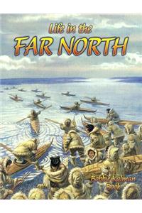 Life in the Far North