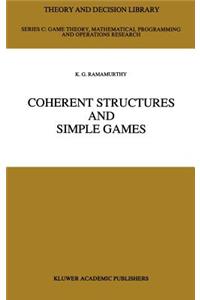 Coherent Structures and Simple Games