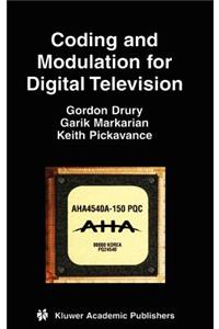 Coding and Modulation for Digital Television