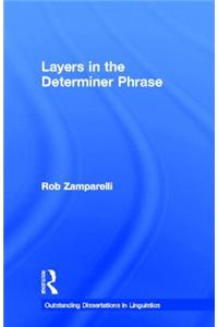 Layers in the Determiner Phrase