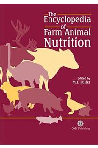 Encyclopedia of Farm Animal Nutrition [Op]