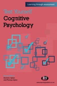 Test Yourself: Cognitive Psychology