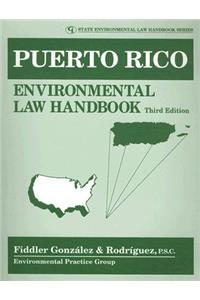 Puerto Rico Environmental Law Handbook