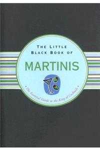 The Little Black Book of Martinis