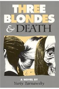 Three Blondes and Death