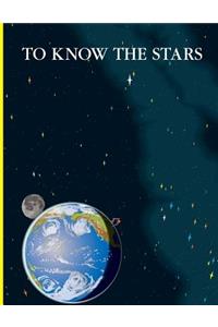 To Know the Stars