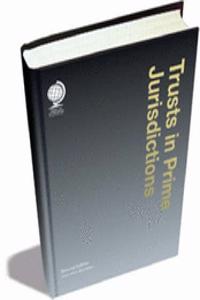 Trusts in Prime Jurisdictions, Second Edition