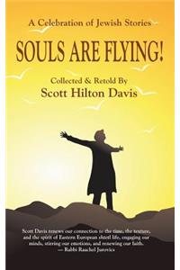 Souls Are Flying! A Celebration of Jewish Stories