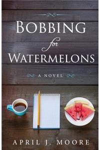 Bobbing for Watermelons