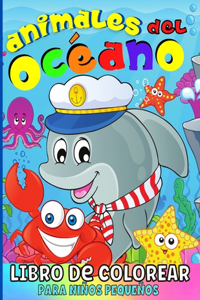 Animales Del Oceano Libro De Colorear Para Ninos Pequenos