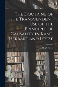 Doctrine of the Transcendent Use of the Principle of Causality in Kant, Herbart and Lotze
