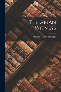 Arian Witness