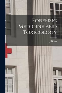 Forensic Medicine and Toxicology