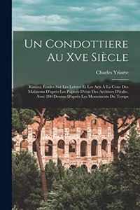 Un Condottiere Au Xve Siècle