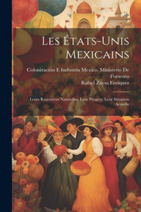 Les États-Unis Mexicains