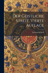Geistliche Streit, vierte Auflage