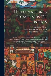 Historiadores Primitivos De Indias