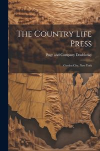 Country Life Press: Garden City, New York