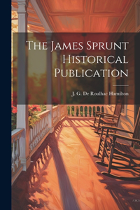 James Sprunt Historical Publication