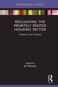 Regulating the Privately Rented Housing Sector