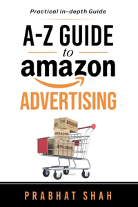 A-Z Guide to Amazon Advertising