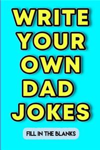 Write Your Dad Own Jokes