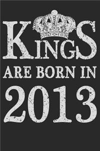 Kings Are Born In 2013