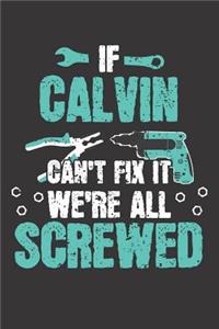 If CALVIN Can't Fix It