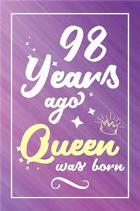 98 Years Ago Queen Was Born