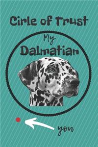 Circle of Trust My Dalmatian Blank Lined Notebook Journal