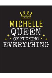 MICHELLE - Queen Of Fucking Everything