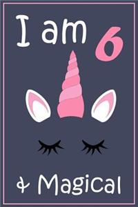 I am 6 And Magical
