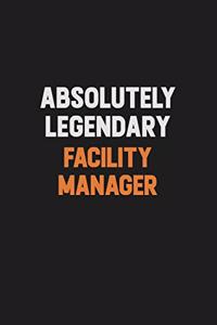 Absolutely Legendary Facility Manager
