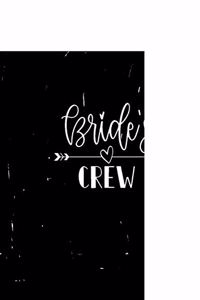 Bride's Crew