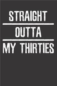 30 Years Old Thirties Notebook Journal