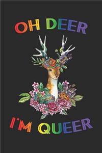 Oh Deer I'm Queer