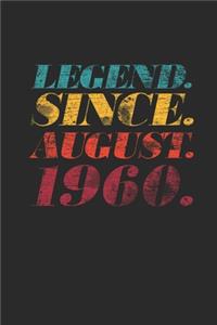 Legend Since August 1960