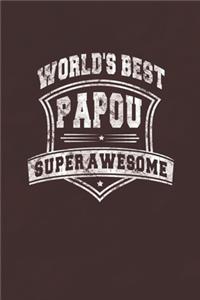 World's Best Papou Super Awesome