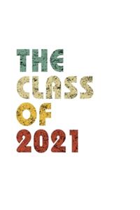 The Class of 2021