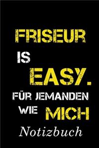 Friseur Is Easy Für Jemanden Wie Mich Notizbuch