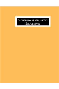 Confined Space Entry Procedure