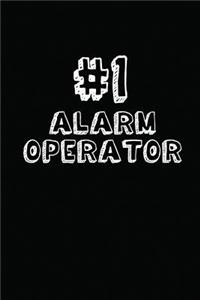#1 Alarm Operator