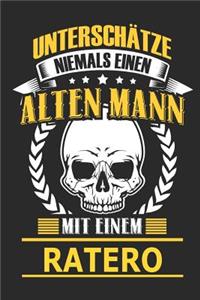 Unterschätze Niemals Einen Alten Mann Mit Einem Ratero
