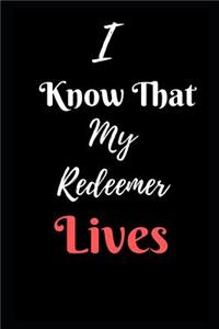 I Know That My Redeemer Lives II