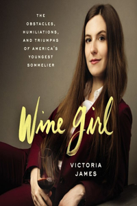 Wine Girl Lib/E