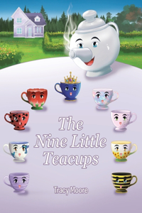 The Nine Little Teacups