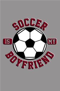 Soccer Is My Boyfriend